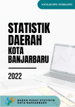Statistik Daerah Kota Banjarbaru 2022